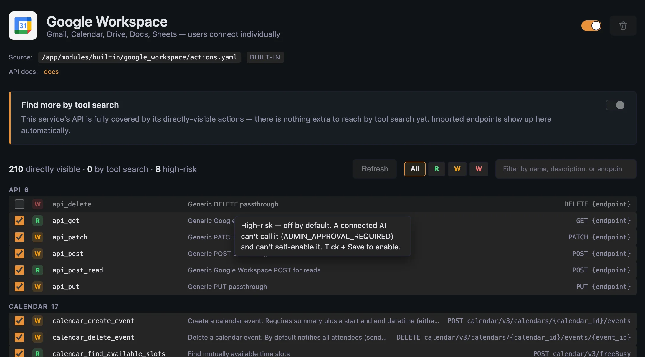 Screenshot of the Google Workspace service detail page in the mcpgate admin. The header shows Google Workspace · 210 directly visible · 0 by tool search · 8 high-risk. The first row in the API section is api_delete, marked with a red W badge for high-risk and left unchecked — the agent cannot call it. The next rows (api_get, api_patch, api_post, api_post_read, api_put) are checked and enabled. A tooltip is open over the row reading: 'High-risk — off by default. A connected AI can't call it (ADMIN_APPROVAL_REQUIRED) and can't self-enable it. Tick + Save to enable.'